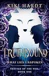 Truthbound: What ...