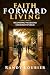 Faith Forward Living: Recov...