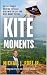 Kite Moments by Michael J Pope Jr