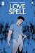 Love Spell #4 (of 5)