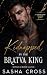 Kidnapped by the Bratva King: A Touch Her and Die Mafia Romance