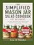 THE SIMPLIFIED MASON JAR SA...