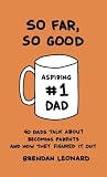 So Far, So Good: ...