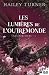 Les Lumières de l'Outremonde: Les héritiers, T1 (French Edition)