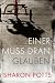 Einer muss dran glauben