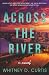 Across the River: A Novel