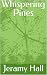 Whispering Pines by Jeramy Hall