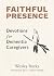 Faithful Presence: Devotion...