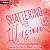 Shattering Her Illusion: Fr...