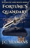 Fortune's Quandar...