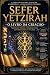 Sefer Yetzirah: O Antigo Li...