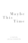 Maybe This Time