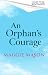 An Orphan's Courage