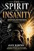 The Spirit of Insanity : Co...