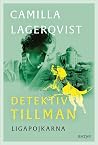 Ligapojkarna (Detektiv Tillman, #4)