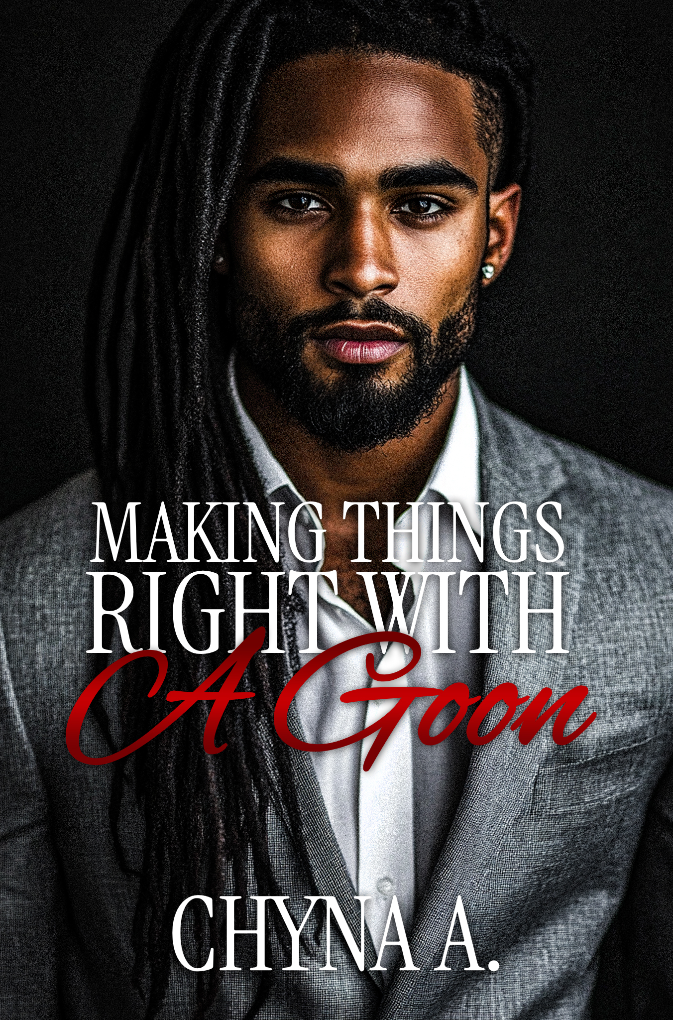 Making Things Right with A Goon (The McCoy Crime Family Saga, #1)