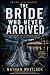 The Bride Who Never Arrived...