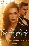 The Fiery Wife: A...