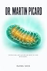 DR. MARTIN PICARD...