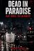 Dead in Paradise: The Autho...