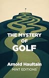 The Mystery of Golf