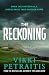 The Reckoning by Vikki Petraitis The Reckoning by Vikki Petraitis