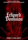 Eclipsed Dominion...