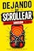 Dejando de scrollear. : Supera tu adicción al móvil. (Spanish Edition)