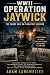 WWII Operation Jaywick The ...