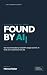 Found by AI: How to get you...