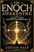 The Enoch Awakening by Adrian Hale