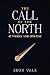 The Call of the North – 42 Weeks and One Day by Zeon Vale The Call of the North – 42 Weeks and One Day by Zeon Vale