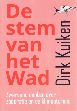 De stem van het wad: Zwervend denken over zoöcratie en de klimaatcrisis