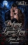 Defying the Lycan...