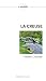 La Creuse (Pour l'amour de)
