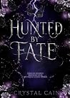 Hunted by Fate