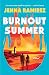 Burnout Summer