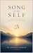 Song of the Self: Eight Med...