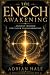 The Enoch Awakening: Ancien...