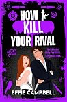 How to Kill Your ...