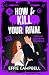 How to Kill Your Rival (Killer Kin #2)