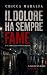 Il dolore ha sempre fame