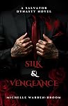 Silk & Vengeance:...