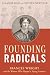 Founding Radicals: Frances ...