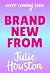 BRAND NEW from Julie Houston by Julie Houston