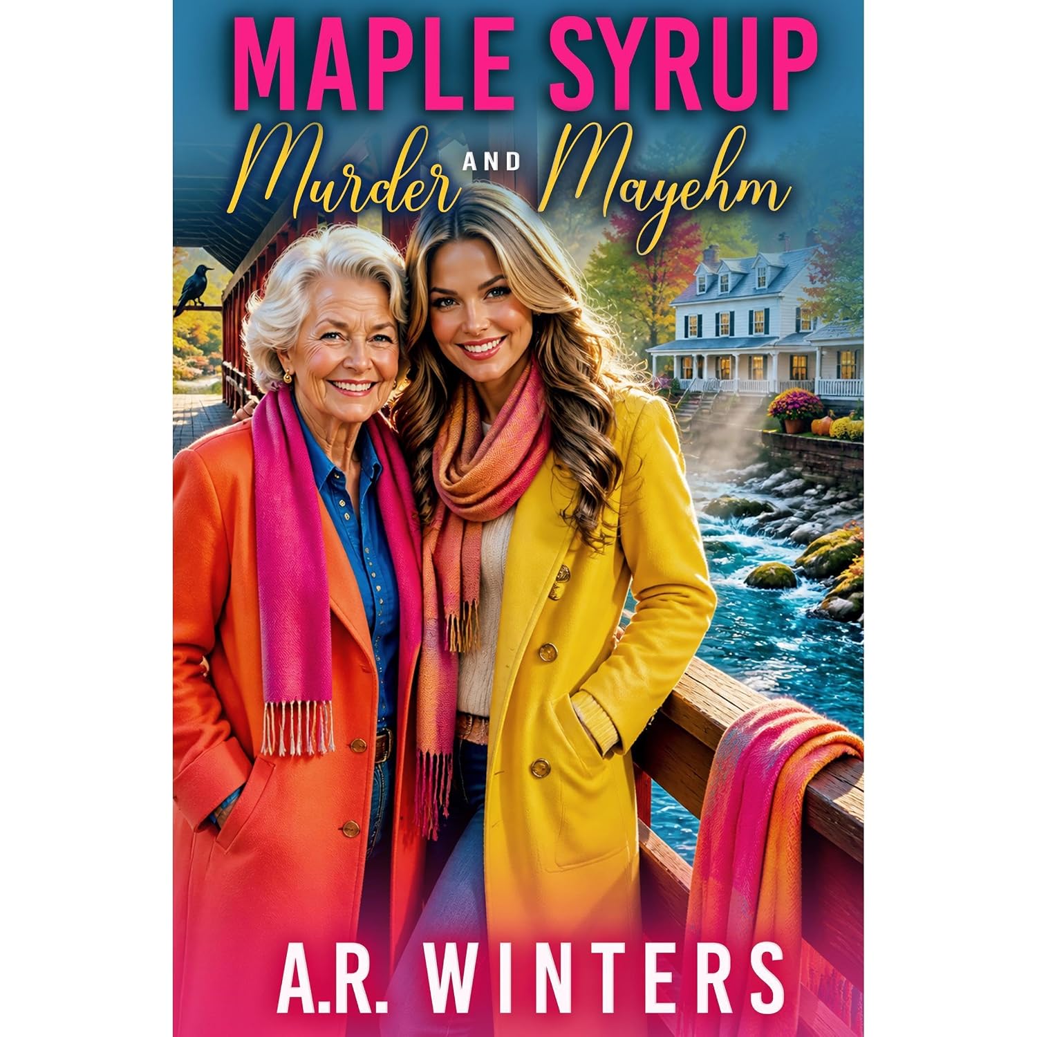 Maple Syrup, Murder, and Mayhem (Tiffany Black Travel Mysteries Book 31)