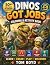 DINOS GOT JOBS: A Silly Din...