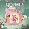 Uncharmed: Es ist...