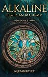 Alkaline: Obsidian Alchemy, Book 2 Book cover for Alkaline: Obsidian Alchemy, Book 2
