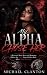 My Alpha Chose Her: A Rejec...